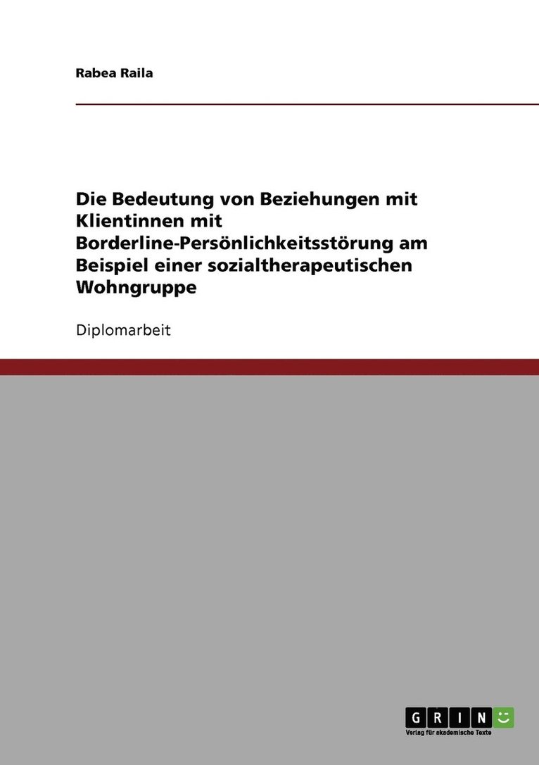Rabea Raila - Bedeutung von Beziehungen mit Klientinnen mit Borderline-Persönlichkeitsstörung, Häftad