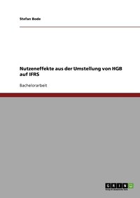 bokomslag Nutzeneffekte aus der Umstellung von HGB auf IFRS