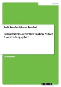 bokomslag Lebensmittelzusatzstoffe