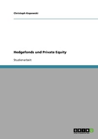 bokomslag Hedgefonds und Private Equity