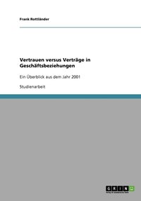 bokomslag Vertrauen versus Vertrage in Geschaftsbeziehungen