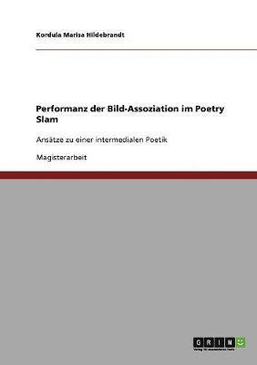 Performanz Der Bild-Assoziation Im Poetry Slam 1