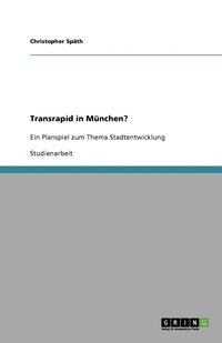 bokomslag Transrapid in München?