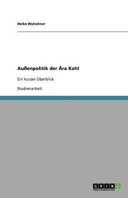 bokomslag Außenpolitik der Ära Kohl