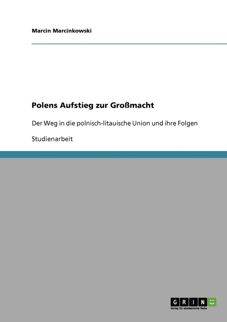 Polens Aufstieg zur Gromacht 1