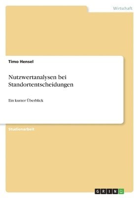 bokomslag Nutzwertanalysen bei Standortentscheidungen