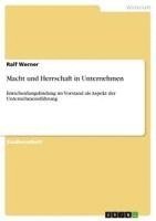 Ralf Werner - Macht und Herrschaft in Unternehmen, Häftad