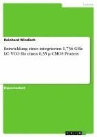 bokomslag Entwicklung Eines Integrierten 1,736 Ghz LC- Vco Fur Einen 0,35 U CMOS Prozess