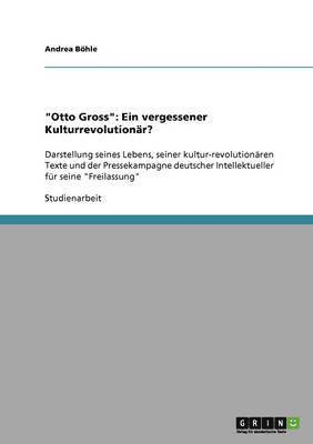 &quot;Otto Gross&quot; 1