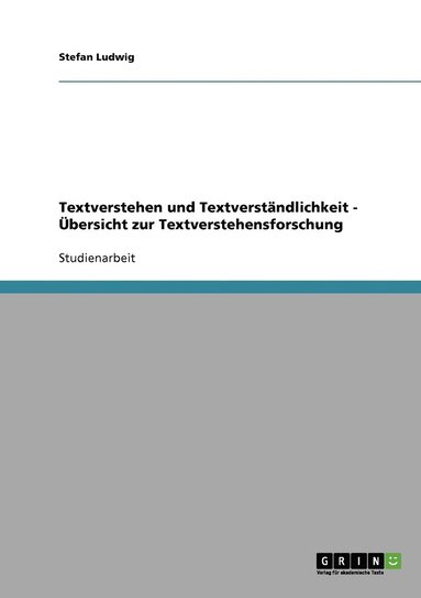 bokomslag Textverstehen und Textverstndlichkeit - bersicht zur Textverstehensforschung