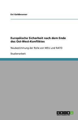 bokomslag Europäische Sicherheit nach dem Ende des Ost-West-Konfliktes