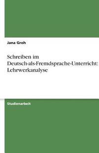 bokomslag Schreiben Im Deutsch-ALS-Fremdsprache-Unterricht