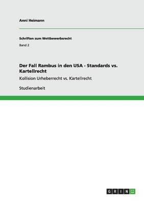 bokomslag Der Fall Rambus in Den USA - Standards vs. Kartellrecht