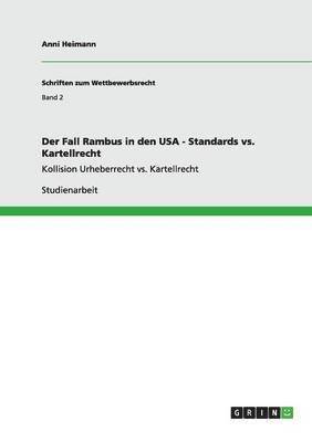 bokomslag Der Fall Rambus in Den USA - Standards vs. Kartellrecht