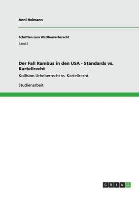 Der Fall Rambus in Den USA - Standards vs. Kartellrecht 1