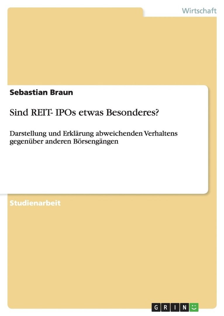 Sebastian Braun - Sind REIT- IPOs etwas Besonderes?, Häftad