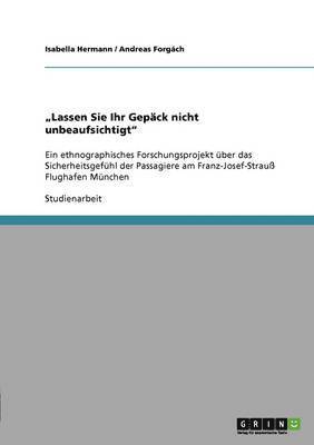 "Lassen Sie Ihr Gepäck nicht unbeaufsichtigt"