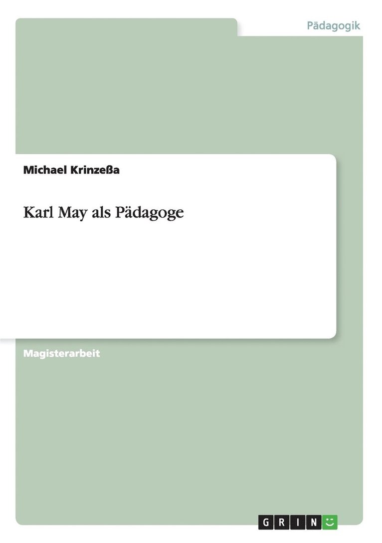 Karl May als Padagoge 1