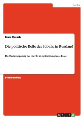 politische Rolle der Siloviki in Russland