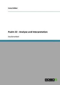 bokomslag Psalm 22 - Analyse Und Interpretation