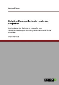 bokomslag Religise Kommunikation in modernen Biografien