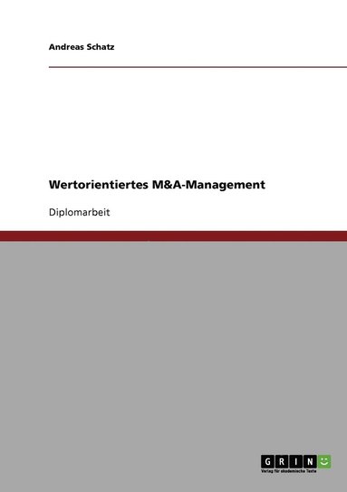 bokomslag Wertorientiertes M&A-Management