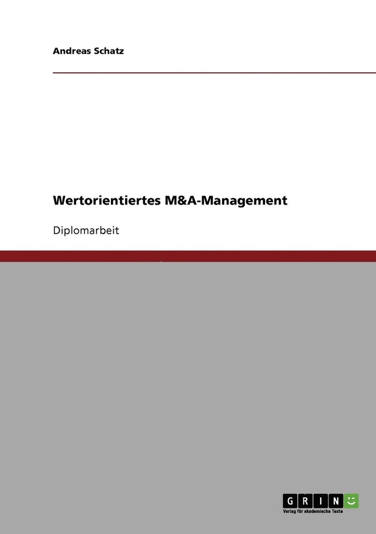 Wertorientiertes M&A-Management 1