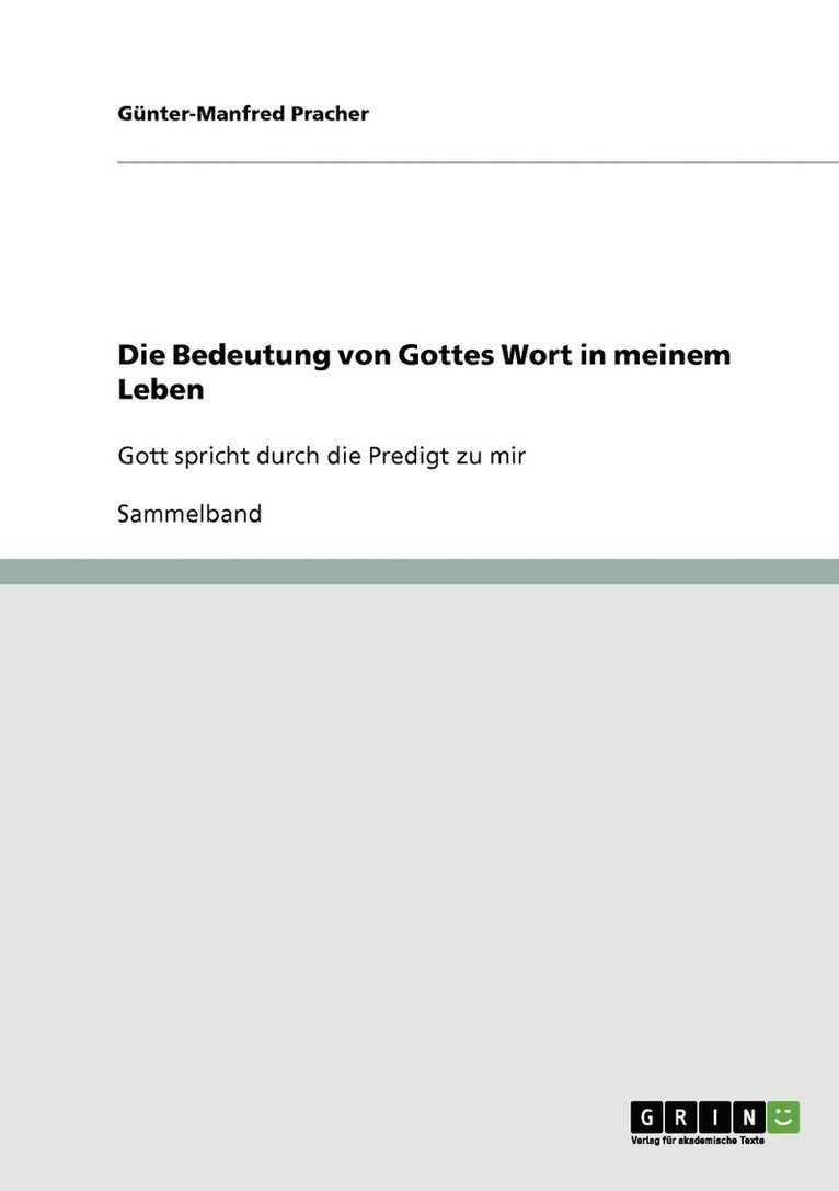 Die Bedeutung von Gottes Wort in meinem Leben 1