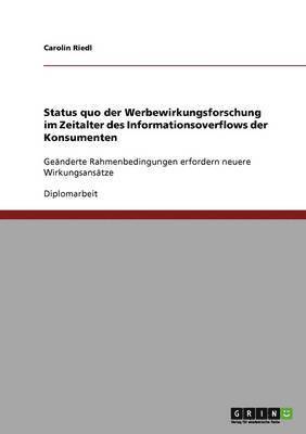 bokomslag Status Quo Der Werbewirkungsforschung Im Zeitalter Des Informationsoverflows Der Konsumenten