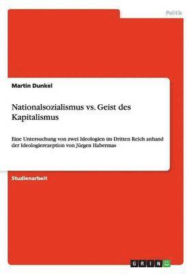 bokomslag Nationalsozialismus vs. Geist des Kapitalismus