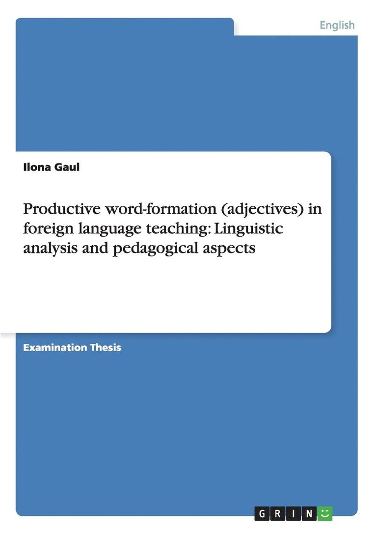Productive word-formation (adjectives) in foreign language teaching 1
