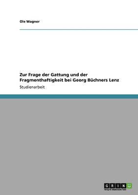 bokomslag Zur Frage der Gattung und der Fragmenthaftigkeit bei Georg Bchners Lenz