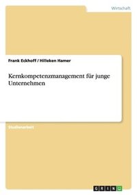 bokomslag Kernkompetenzmanagement Fur Junge Unternehmen