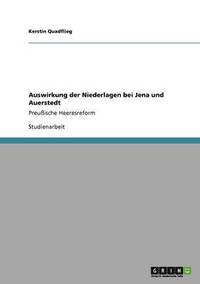 bokomslag Auswirkung Der Niederlagen Bei Jena Und Auerstedt