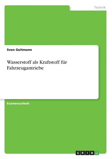 bokomslag Wasserstoff als Kraftstoff fr Fahrzeugantriebe