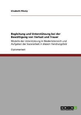 bokomslag Begleitung und Unterstützung bei der Bewältigung von Verlust und Trauer