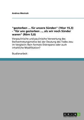 bokomslag &quot;gestorben ... fr unsere Snden&quot; (1Kor 15,3) - &quot;fr uns gestorben ..., als wir noch Snder waren&quot; (Rm 5,8)