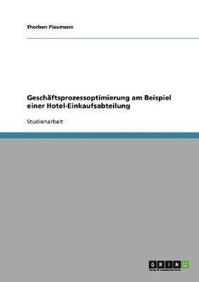 bokomslag Geschaftsprozessoptimierung Einer Hotel Einkaufsabteilung