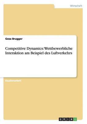 Competitive Dynamics 1