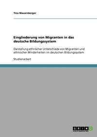 bokomslag Eingliederung von Migranten in das deutsche Bildungssystem