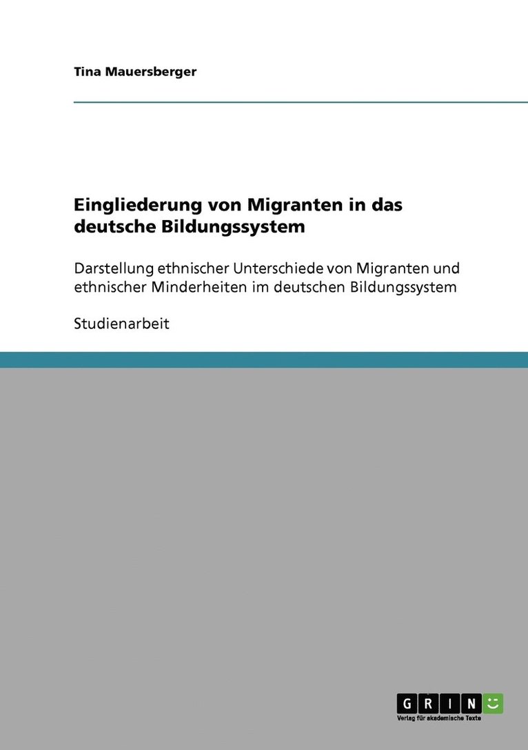 Eingliederung von Migranten in das deutsche Bildungssystem 1