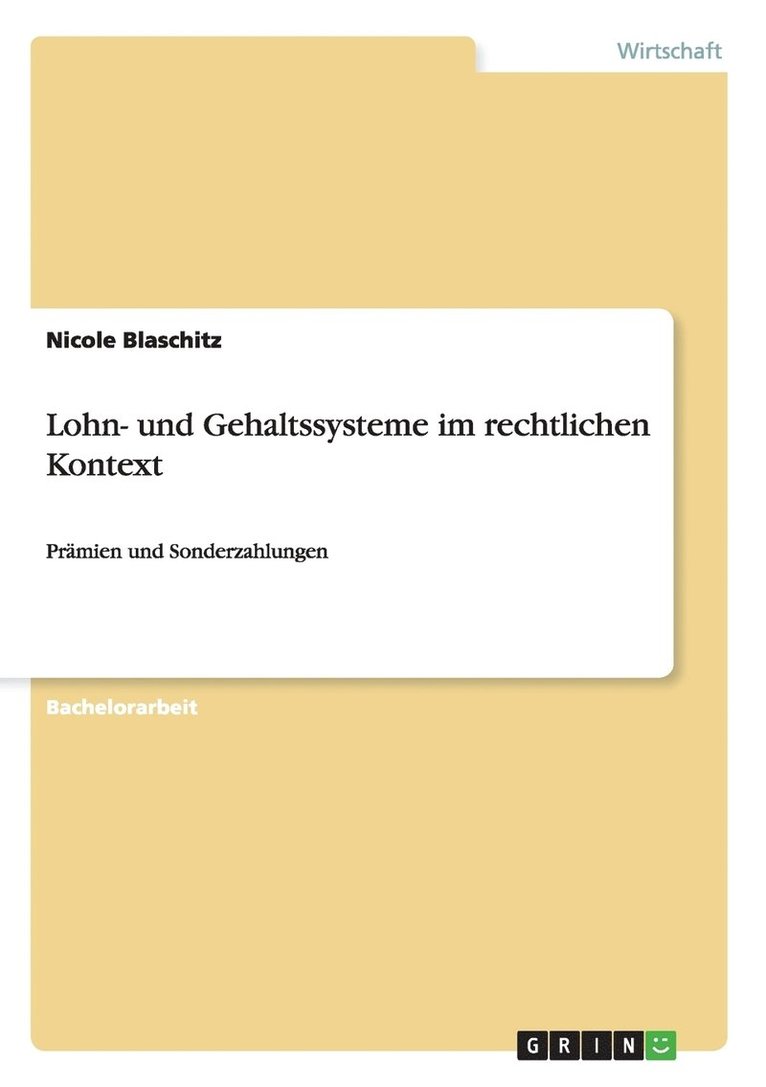 Lohn- und Gehaltssysteme im rechtlichen Kontext 1