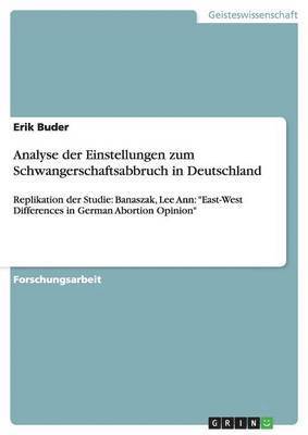 bokomslag Analyse Der Einstellungen Zum Schwangerschaftsabbruch in Deutschland