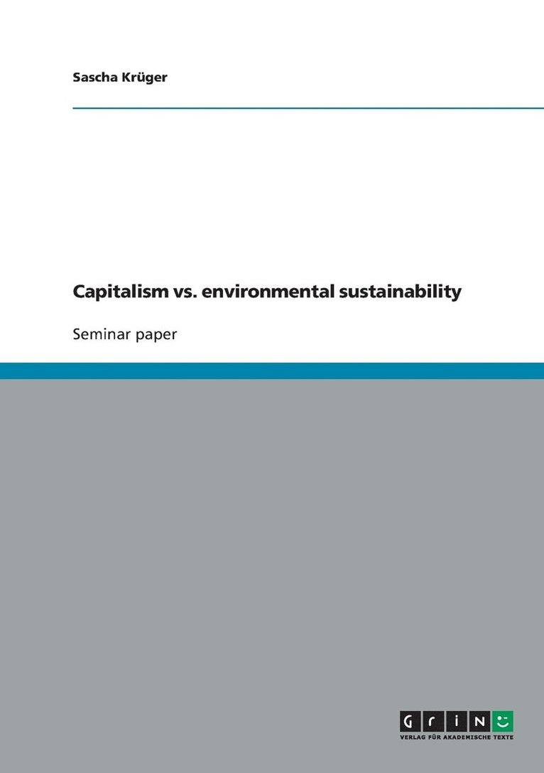 Capitalism vs. environmental sustainability 1