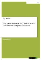 bokomslag Zum Einfluss Von K Lteapplikation Auf Di