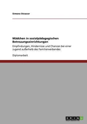 Mädchen in sozialpädagogischen Betreuungseinrichtungen