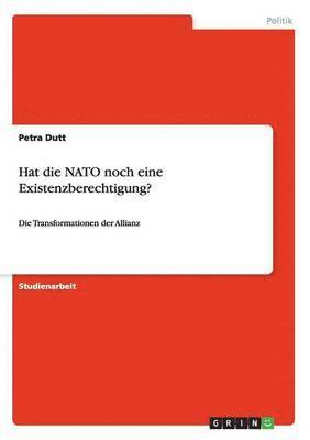 Hat die NATO noch eine Existenzberechtigung? 1