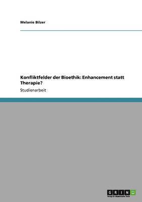 Melanie Bilzer - Konfliktfelder der Bioethik, Häftad