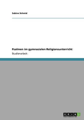 bokomslag Psalmen Im Gymnasialen Religionsunterricht