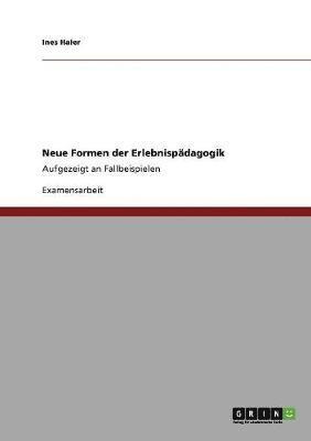 bokomslag Neue Formen der Erlebnispädagogik